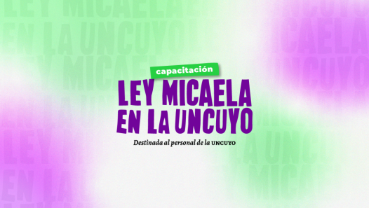 imagen Comenzó la preinscripción a una nueva Cohorte de Capacitaciones de la Ley Micaela en la UNCUYO