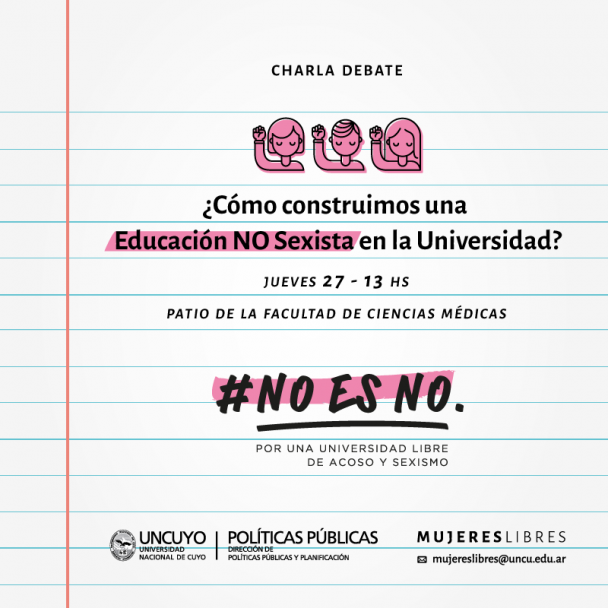 imagen "NO ES NO", por una Universidad libre de Acoso y Sexismo, en la FCM los días miércoles 26 y jueves 27
