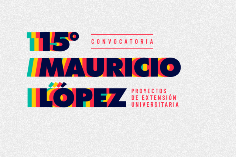 imagen Está abierta la 15ta Convocatoria de "Proyectos Mauricio López"